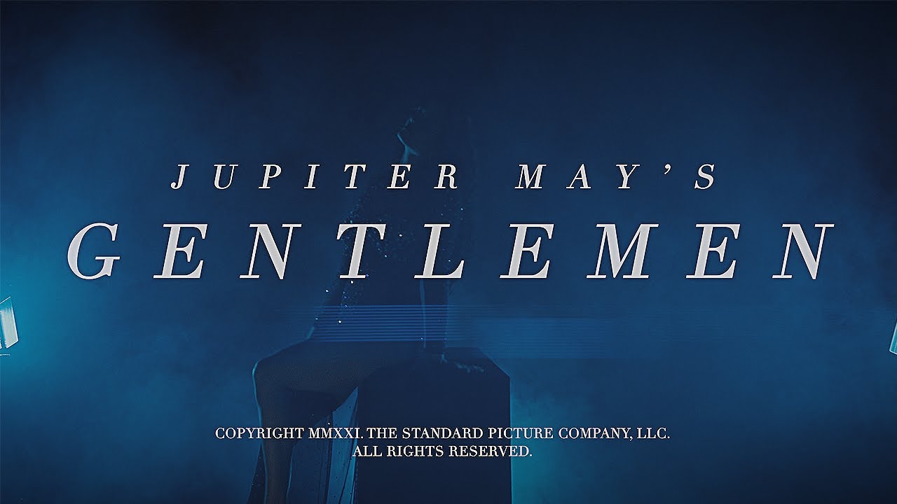 Jupiter May - Gentlemen