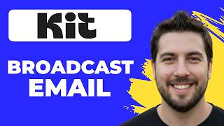 How To Send A Broadcast Email In Kit (Quick Guide)