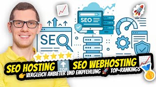 SEO Hosting 🔝 SEO Webhosting 📈 Vergleich Anbieter und Empfehlung 🚀 für DACH-Regi