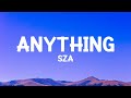 Sza Anything Lyrics