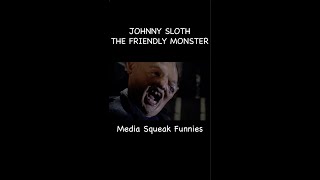 JOHNNY SLOTH The Friendly Monster Man Welcomes Chunk To His Dungeon - Goonies Fan Skit #shorts