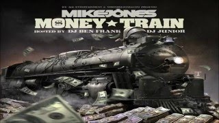 Mike Jones - Money Train (Full Mixtape)