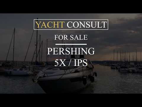 FOR SALE: Pershing 5X - 2018