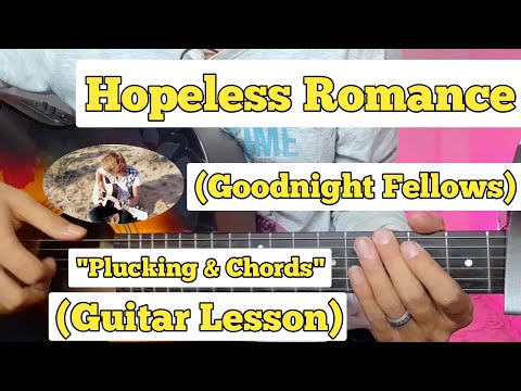 Hopeless Romance - Goodnight Fellows