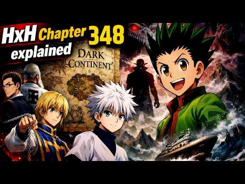 Hunter x Hunter Chapter 348 – Dark Continent Begins #hxh #darkcontinent #anime #manga