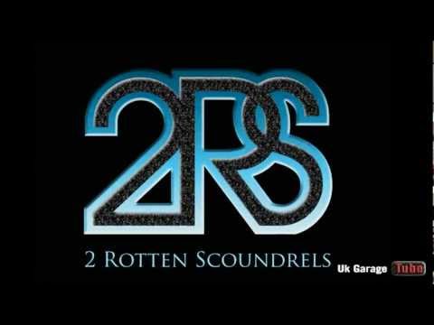 2 Rotten Scoundrels-Mischief-2RS [UKGTube]
