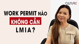 WORK PERMIT Nào Không Cần LMIA? | Giấy Phép Lao Động Không Cần LMIA | Coming to Canada