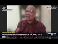 Discussion Remembering A Giant Of SA Politics