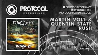 Martin Volt & Quentin State - Rush