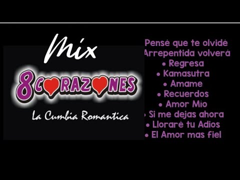 8 CORAZONES Solo clasicos SUS MEJORES CUMBIAS Enganchados