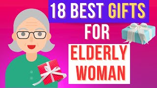 18 Best Gifts for Elderly Woman | Mother, Grandma, Aunt | Gi