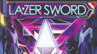 Lazer Sword - 'Lazer Sword' LP (Full Album Stream)