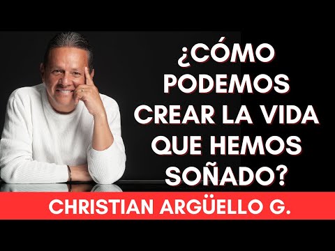 ASI PODEMOS CREAR LA VIDA QUE HEMOS SOÑADO