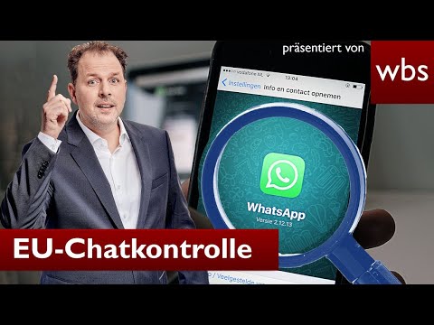 WhatsApp &amp; Co: Neues EU-Gesetz erlaubt Zugriff auf alle Chats &amp; Fotos | Anwalt Christian Solmecke