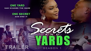 Secrets and Yards Season 1 TRAILER