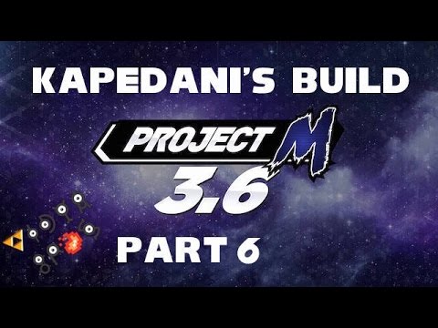 Kapedani's Project M 3.6 Build: [Ver. 1.51] - Part 6 - Vidya Bros.