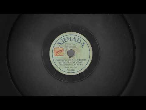 Madonna, du bist schöner als der Sonnenschein *4.12.1925 - Orchester (Willy Metschke?)