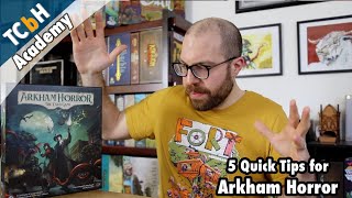 5 Quick Strategy Tips for Arkham Horror: The Card Game - TCbH's Cardboard Academy