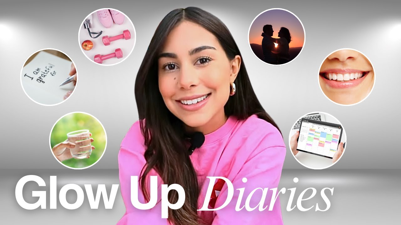 GLOW UP DIARIES 3 | Darte cuenta de estas cosas cambiará tu vida