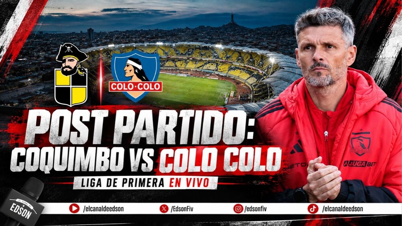 ⚪ ⚫ POST PARTIDO: COQUIMBO VS COLO COLO | EN DIRECTO DESDE EL SÁNCHEZ RUMOROSO ⚪ ⚫