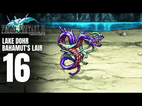 Final Fantasy III Pixel Remaster Platinum Trophy Gameplay Walkthrough Part 16 - Leviathan & Bahamut