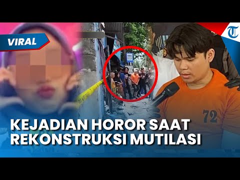 KEJADIAN HOROR Saat Rekonstruksi Alvi Mutilasi Tiara, Warga Bongkar Rahasia di Kosan