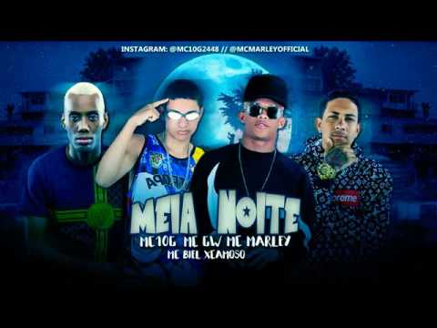 Mc Marley, Biel Xcamoso, 10G No Beat Feat. Mc Gw - Deu Meia Noite (DJ TL)