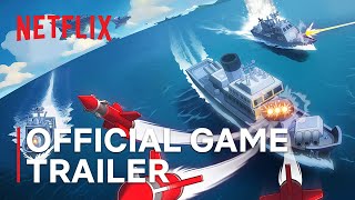 Netflix Battleship | Official Game Trailer | Netflix