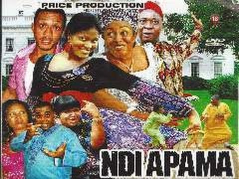 Ndị Apama 1 - Nigerian Igbo Movie 2013