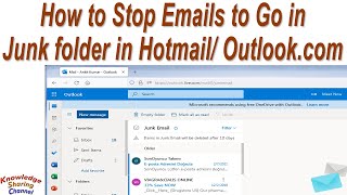 How to stop incoming emails to go in Junk folder in Hotmail/ Outlook.com