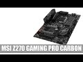 MSI Z270 GAMING PRO CARBON Motherboard Introduction and Features 
