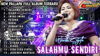 Download lagu salahmu sendiri Wiwik sagita new pallapa full album terbaru 2024 mp3