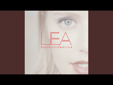 Wunderkerzenmenschen – LEA