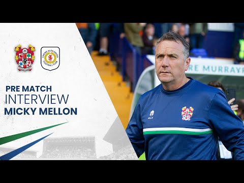 Pre Match | Micky Mellon (Crewe Alexandra)