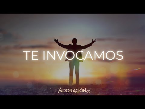 Te invocamos (Live) | Adoración CQ
