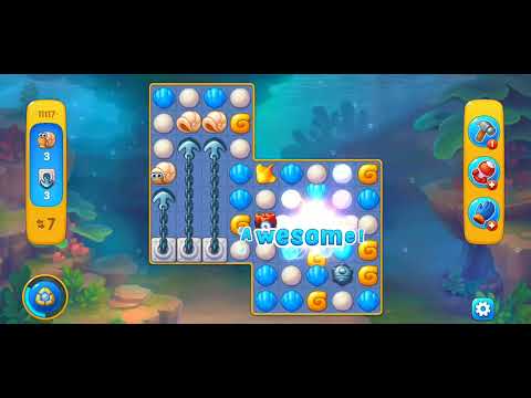 Fishdom/Gameplay/Levels(11117)