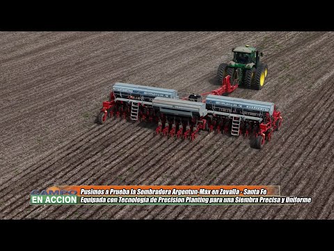 Prueba a Fondo Sembradora Argentun-Max en Zavalla, Santa Fe - Alfonsina Collado y Germán Pergomet