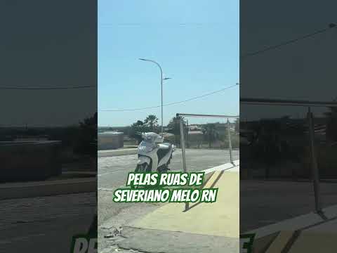 Pelas ruas de Severiano Melo RN a terra do Caju #nordeste #riograndedonorte #funnyvideo #youtuber