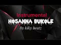 HOSANNA BUKOLE INSTRUMENTAL by Kiky Beatz (Free drill type beat)
