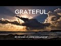 Grateful || 30 mins Piano Instrumental || JJ Hairston