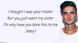 Joe Sugg - You want my sister Lyrics