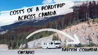 RV ROADTRIP ACROSS CANADA | HOW MUCH DID WE SPEND?