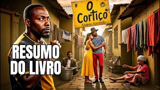 O Cortiço - Aluísio Azevedo | Resenha da Obra