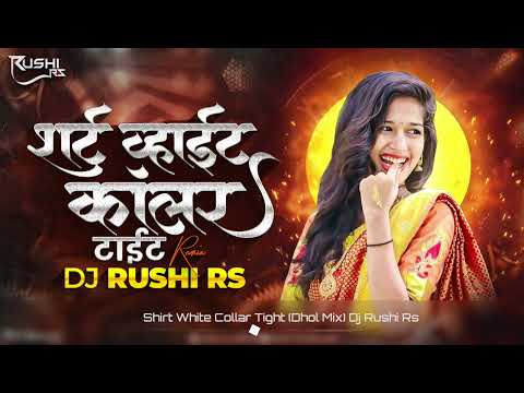 Shirt White collar tight Dj Rushi Rs | trending song | #djrushirs