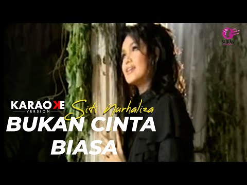 Karaoke MV - Siti Nurhaliza - Bukan Cinta Biasa (Official Music Video Karaoke)