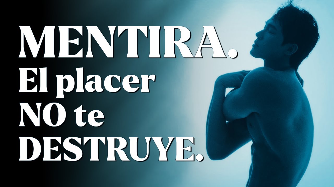 El Placer NO Arruina Tu Vida, Te Lleva a la Grandeza y Te Libera.