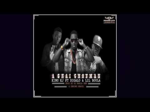 KING KJ FEAT DIGALO & LIL BOULA "À GNAI GNOUMAN"