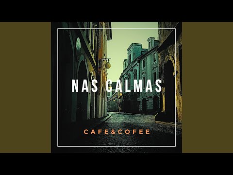 Nas Calmas