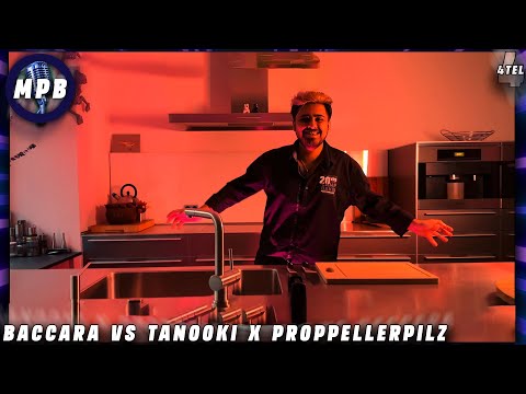 [MPB] Baccara vs Tanooki x Proppellerpilz ||4tel (02/04)