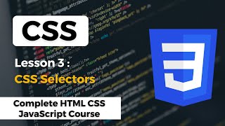 CSS Tutorial  : CSS Selectors MasterClass | Complete HTML CSS JavaScript Course